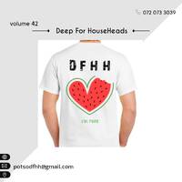 Deep For HouseHeads Vol.42 Mixed&amp;Compiled By Potso SA by Deep For HouseHeads