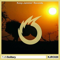 TJS ~ Solitary (Original Mix) by Keep Jammin' Records