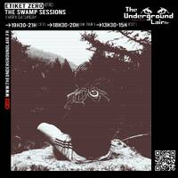 Dj ETIKET ZERO / The Underground Lair Station / The Swamp Session / 11 04 2026 by Dj ETIKET ZERO