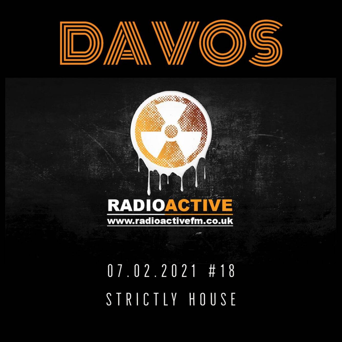 Davos Live on Radioactive FM- #18 Strictly House episode artwork