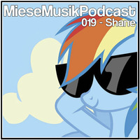MieseMusik Podcast 019 - Shane by MieseMusik
