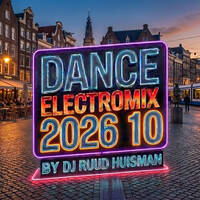 Dance Electromix 2026 10 by Ruud Huisman's Beats From Amsterdam