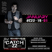 #Catch22 (Episode 16-01) January 2016 by DJ EMENES by djemenes