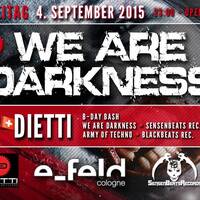 La Ni@E-Feld Cologne(WE ARE DARKNES) by La Ni