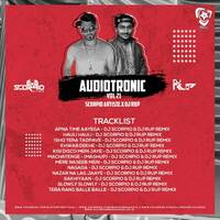 Audiotronic Vol.21 - DJ Scorpio Dubai &amp; DJ Rup