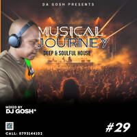 The Musical Journey #29 by Da Gosh