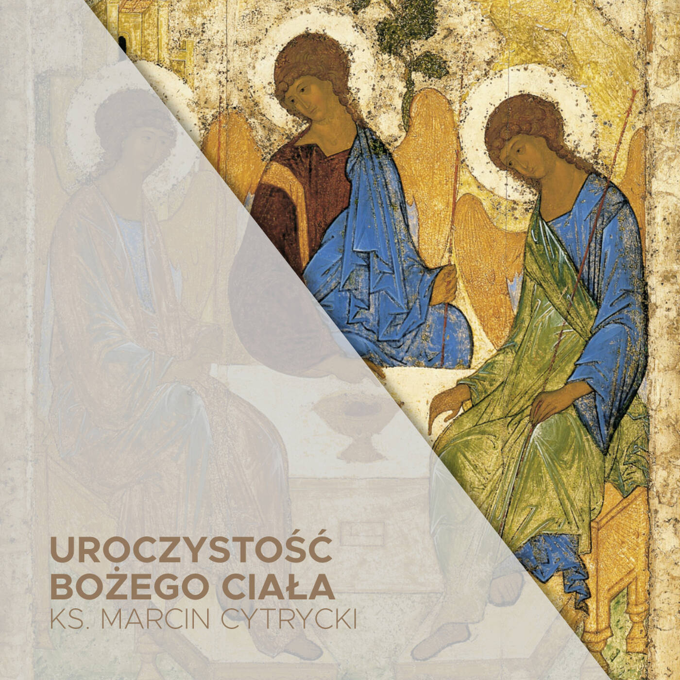 Uroczystość Bożego Ciała (19.06.2025) - Zaproszeni do ofiary - ks. Marcin Cytrycki episode artwork
