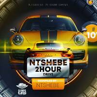 2 Hour Drive Episode 101 Mixed by Ntshebe by DJ Ntshebe
