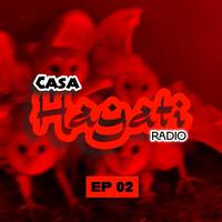 CASA HAYATI RADIO - EP 002 by DJ ABL