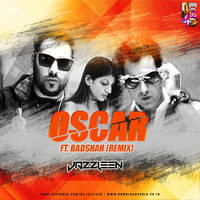 DJ Jazzleen - Oscar Ft. Gippy Grewal &amp; Badshah (Remix) by DJ JAZZLEEN