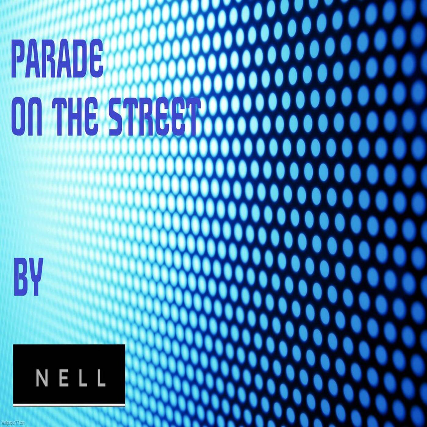 PARADE ON THE STREET- REMIX EDIT FX VERSION