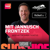 Bassgeflüster mit Jannusch Frontzek (Ticket.io) powered by SUNSHINE LIVE by Bassgeflüster