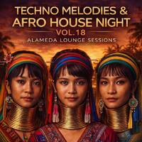 TECHNO MELODIES &amp; AFRO HOUSE NIGHT ALAMEDA LOUNGE VOL 23 DJCH by Carlos Henrique Rodrigues