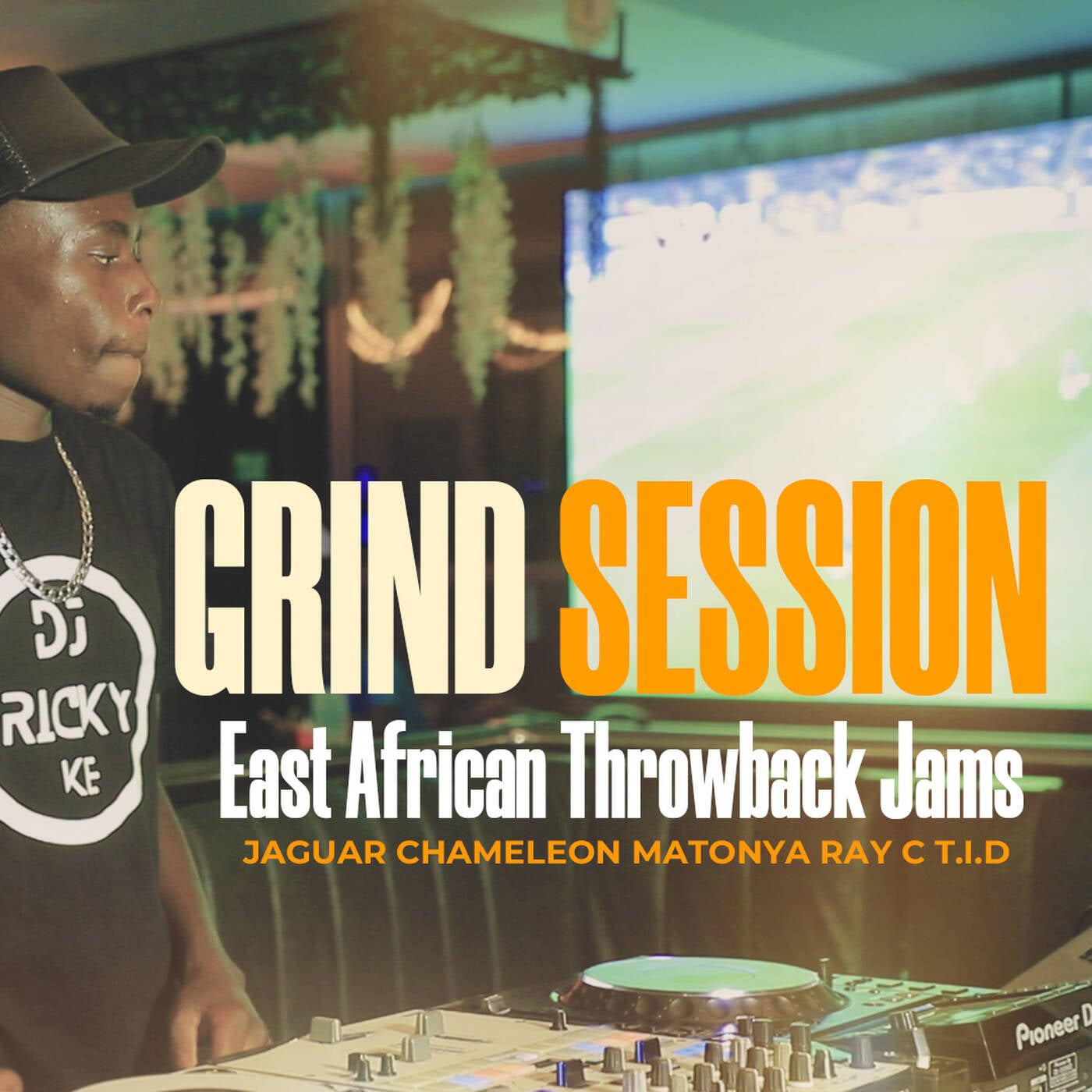 GRIND SESSION #3 | East African Throwback Jams (Jaguar, Chameleon, Ray C) [Live Mix] episode artwork