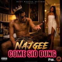 Najgee - Come Sid Dung (Raw Intro 1) by Dream-Sound Media