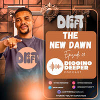 Drift - The New Dawn 003 by Digging Deeper