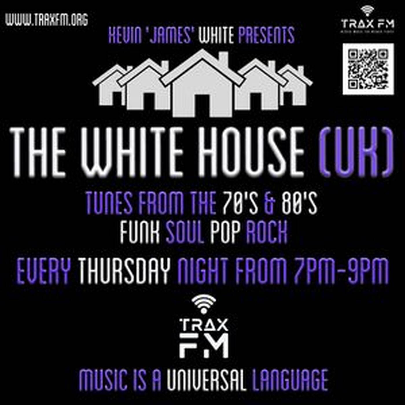 Kev White's The White House Show Replay On www.traxfm.org - 27th April 2023 episode artwork