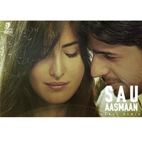 Sau Aasmaan - Kawal Remix by AIDC