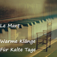 Warme Klänge Für Kalte Tage by Le Mart