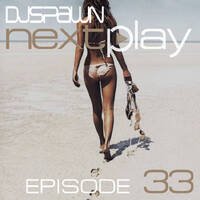 DJSPAWN-NEXTPlay33 by DJSPAWN