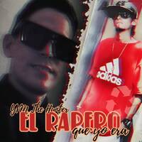 YVM The Hunter - El Rapero Que Yo Era [Original Track] by YVM The Hunter