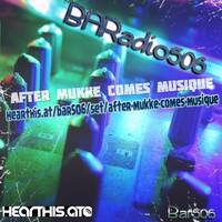 Candy&amp;Me - After Mukke... (BARadio506 20220619) by BARadio506