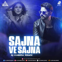 Sajna Ve Sajna (Remix) - DJ Kaabira by All Indian DJs Drive