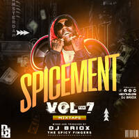 !SPICEMENT MIXTAPE VOL-7 _DJ BRIOX by Dj Briox