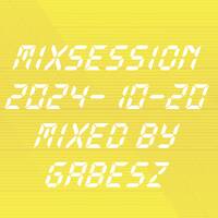 MixSession 2024-10-20 mixed by Gabesz (2024) 2024-10-20 by Ecker Gábor