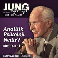 #2 Didem Çivici Anlatıyor: "Analitik Psikoloji" by Sanat Kritik