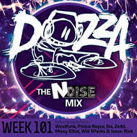 DJ Dozza The Noise Week 101 by Dozza