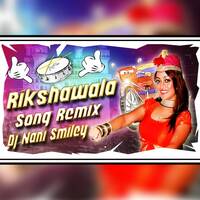 Rikshawala New Dj Song Mix Master By Dj Nani Smiley by www.Djoffice.in