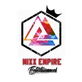 Mixx empires entertainment