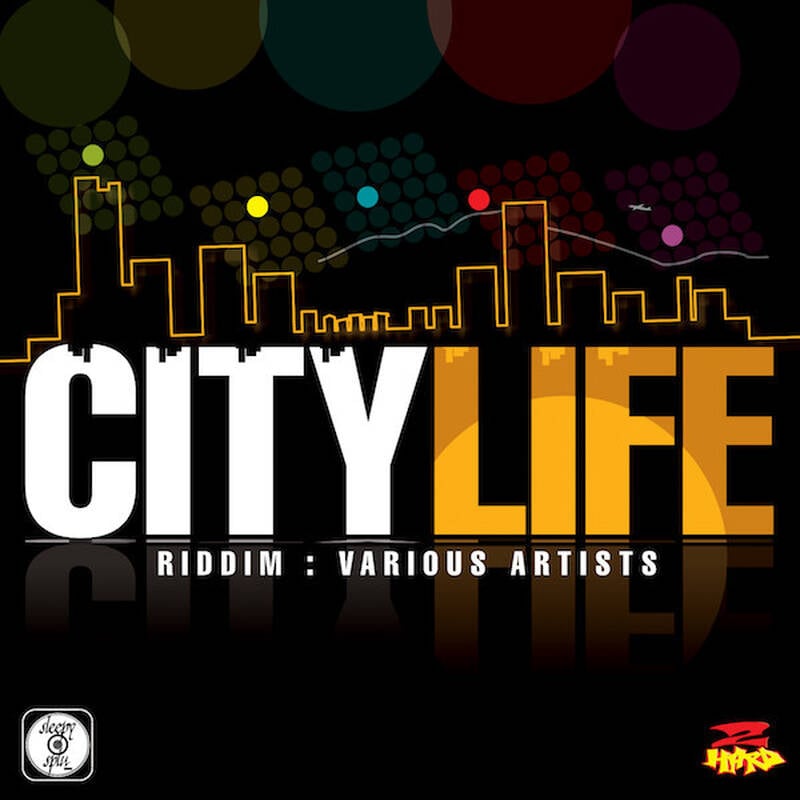 City Life Riddim Dj Ears Riddim Wise Mix
