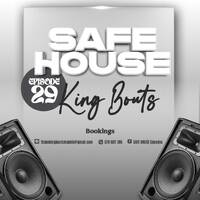 SAFE HOUSE Episode 029 Mixed By King Bouts by King Bouts