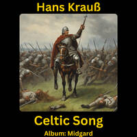 Celtic Song by Hans Krauß