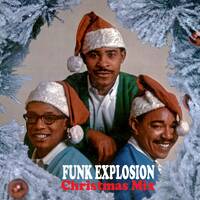 FUNK EXPLOSION Mix-12 (The Christmas Mix) by Funk Explosion