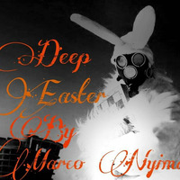 DEEP EASTER BY MARCO NYIMA by Marco Nyima