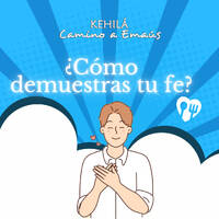 Romanos 14:14-23 | ¿Cómo demuestras tu fe? by Kehila Camino a Emaus