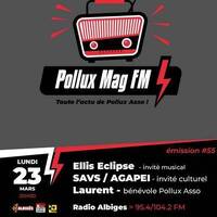 Pollux Mag FM, c&rsquo;est tout l&rsquo;esprit de Pollux Asso &agrave; la radio ! 