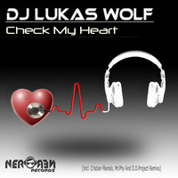 Dj Lukas Wolf - Check my Heart (D.D.Project VibeMix) by Dj Lukas Wolf