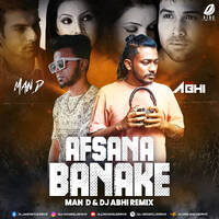 Afsana Banake (Remix) - Man D &amp; DJ Abhi by All Indian DJs Drive
