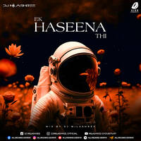 Ek Haseena Thi (Bollytech) - DJ Nilashree by All Indian DJs Drive