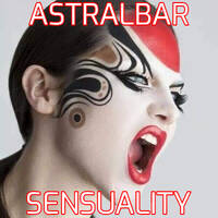 < ASTRALBAR > SENSUALITY by FUEGO ASTRAL
