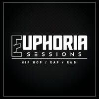 EUPHORIA SESSIONS CHAPTER #1 [HIP HOP, RAP, R&amp;B] - @DJHOP507 by DjHop507