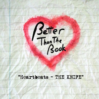 Heartbeats - THE KNIFE [cover] [FREE DL] by BetterThanTheBookUK