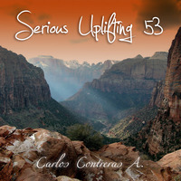 Carlos Contreras - Serious Uplifting! 53 (14-06-16) by Carlos Contreras Arjona