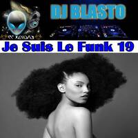 Je Suis Le Funk 19 by DjBlasto