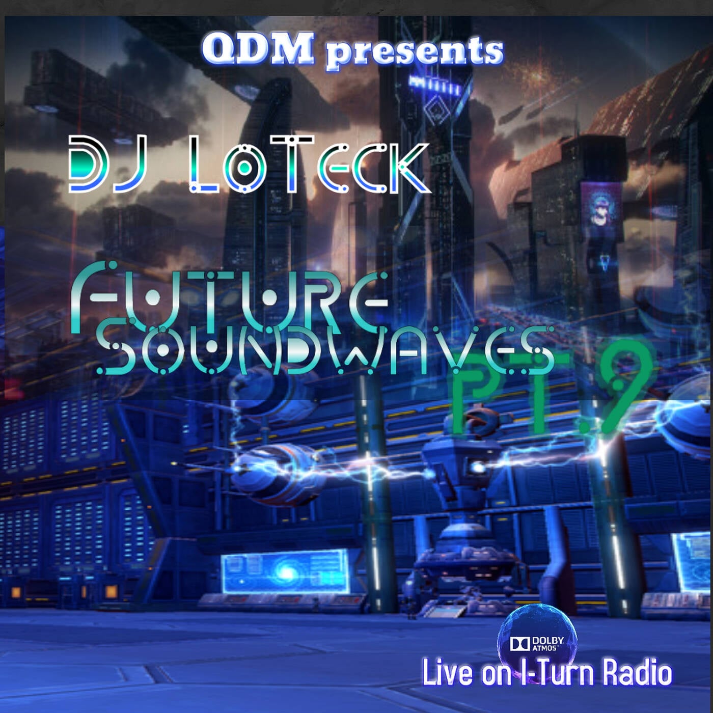 Future Soundwaves pt.9 live on I-Turn radio episode artwork