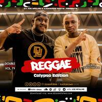 The Double Trouble Mixxtape 2023 Volume 79 Reggae Calypso Edition by Dj Joe Mfalme